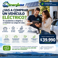 Asesoría para Comprar tu Vehículo Eléctrico + Solución de Carga